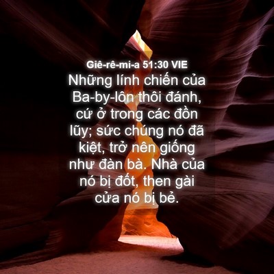 Picture 04 - Giê-rê-mi-a 51:30 VIE - Những lính chiến của Ba-by-lôn thôi - Bible Verse Picture