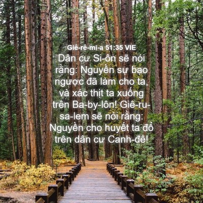 Picture 04 - Giê-rê-mi-a 51:35 VIE - Dân cư Si-ôn sẽ nói rằng: Nguyền sự - Bible Verse Picture
