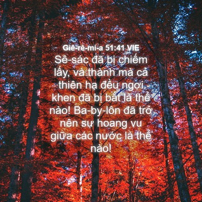 Picture 04 - Giê-rê-mi-a 51:41 VIE - Sê-sác đã bị chiếm lấy, và thành mà - Bible Verse Picture