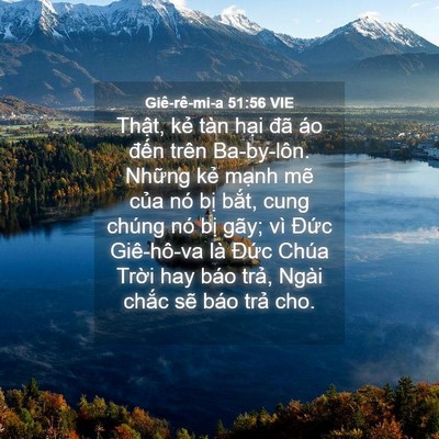 Picture 04 - Giê-rê-mi-a 51:56 VIE - Thật, kẻ tàn hại đã áo đến trên - Bible Verse Picture