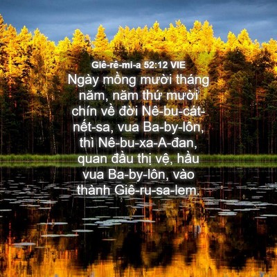 Picture 04 - Giê-rê-mi-a 52:12 VIE - Ngày mồng mười tháng năm, năm thứ - Bible Verse Picture