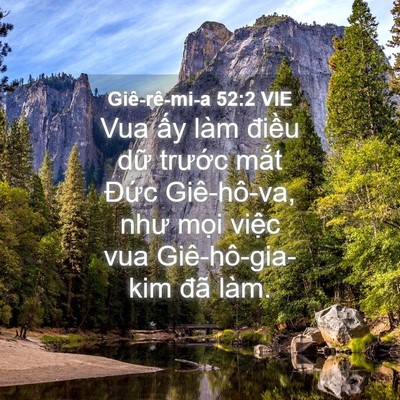 Picture 04 - Giê-rê-mi-a 52:2 VIE - Vua ấy làm điều dữ trước mắt Đức - Bible Verse Picture