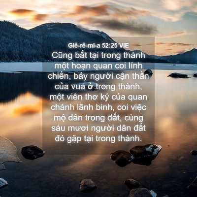 Picture 04 - Giê-rê-mi-a 52:25 VIE - Cũng bắt tại trong thành một hoạn quan - Bible Verse Picture