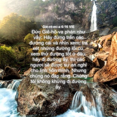 Picture 04 - Giê-rê-mi-a 6:16 VIE - Đức Giê-hô-va phán như vầy: Hãy đứng - Bible Verse Picture