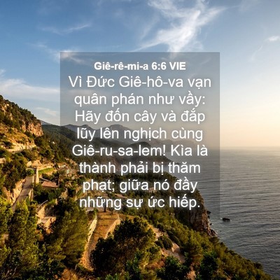 Picture 04 - Giê-rê-mi-a 6:6 VIE - Vì Đức Giê-hô-va vạn quân phán như - Bible Verse Picture