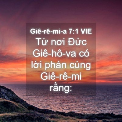 Picture 04 - Giê-rê-mi-a 7:1 VIE - Từ nơi Đức Giê-hô-va có lời phán - Bible Verse Picture