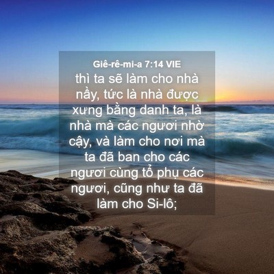 Picture 04 - Giê-rê-mi-a 7:14 VIE - thì ta sẽ làm cho nhà nầy, tức là nhà - Bible Verse Picture