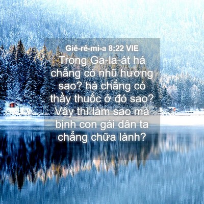 Picture 04 - Giê-rê-mi-a 8:22 VIE - Trong Ga-la-át há chẳng có nhũ hương sao? - Bible Verse Picture