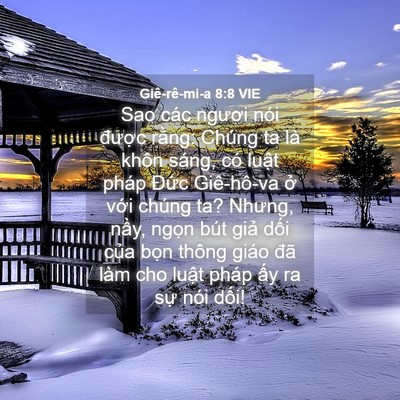 Picture 04 - Giê-rê-mi-a 8:8 VIE - Sao các ngươi nói được rằng: Chúng ta - Bible Verse Picture