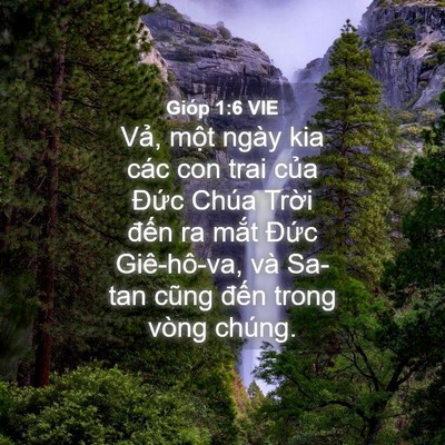 Picture 04 - Gióp 1:6 VIE - Vả, một ngày kia các con trai của Đức - Bible Verse Picture