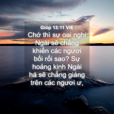 Picture 04 - Gióp 13:11 VIE - Chớ thì sự oai nghi Ngài sẽ chẳng - Bible Verse Picture