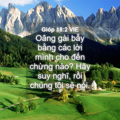 Picture 04 - Gióp 18:2 VIE - Oâng gài bẫy bằng các lời mình cho - Bible Verse Picture