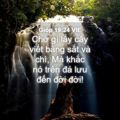 Picture 04 - Gióp 19:24 VIE - Chớ gì lấy cây viết bằng sắt và - Bible Verse Picture