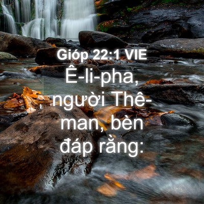 Picture 04 - Gióp 22:1 VIE - Ê-li-pha, người Thê-man, bèn đáp - Bible Verse Picture