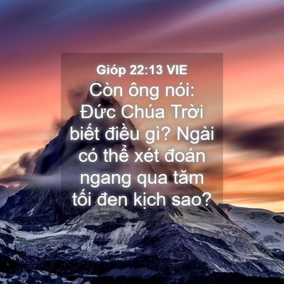 Picture 04 - Gióp 22:13 VIE - Còn ông nói: Đức Chúa Trời biết - Bible Verse Picture