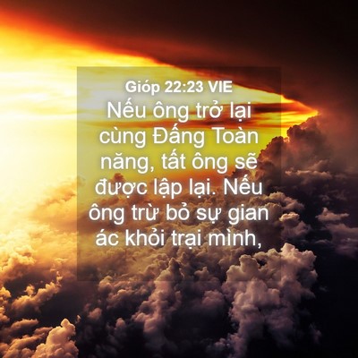 Picture 04 - Gióp 22:23 VIE - Nếu ông trở lại cùng Đấng Toàn năng, - Bible Verse Picture