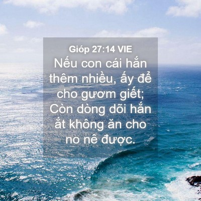 Picture 04 - Gióp 27:14 VIE - Nếu con cái hắn thêm nhiều, ấy để - Bible Verse Picture