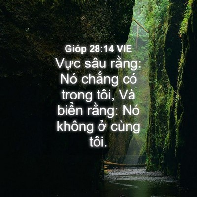 Picture 04 - Gióp 28:14 VIE - Vực sâu rằng: Nó chẳng có trong tôi, - Bible Verse Picture
