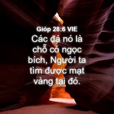 Picture 04 - Gióp 28:6 VIE - Các đá nó là chỗ có ngọc bích, - Bible Verse Picture
