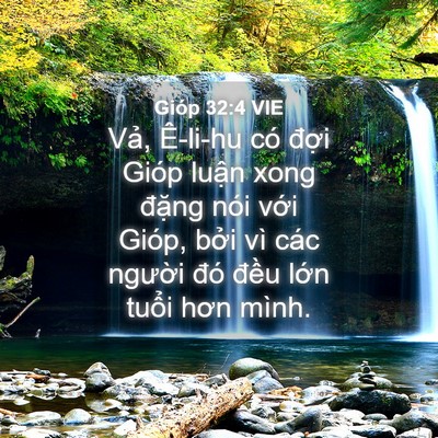 Picture 04 - Gióp 32:4 VIE - Vả, Ê-li-hu có đợi Gióp luận xong - Bible Verse Picture