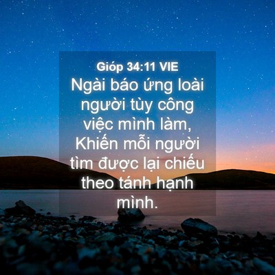 Picture 04 - Gióp 34:11 VIE - Ngài báo ứng loài người tùy công việc - Bible Verse Picture