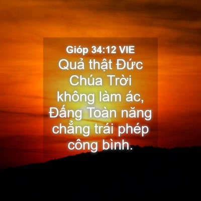 Picture 04 - Gióp 34:12 VIE - Quả thật Đức Chúa Trời không làm ác, - Bible Verse Picture