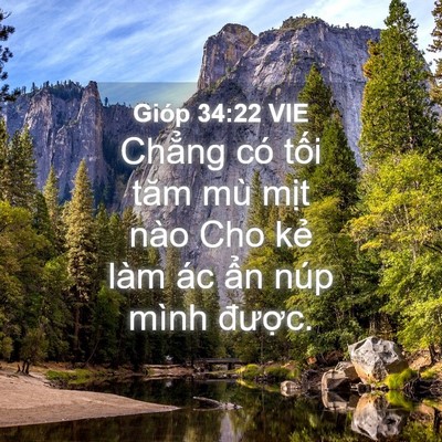 Picture 04 - Gióp 34:22 VIE - Chẳng có tối tăm mù mịt nào Cho kẻ - Bible Verse Picture