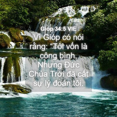 Picture 04 - Gióp 34:5 VIE - Vì Gióp có nói rằng: “Tôi vốn là - Bible Verse Picture