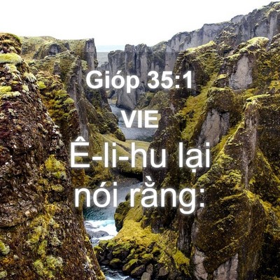 Picture 04 - Gióp 35:1 VIE - Ê-li-hu lại nói - Bible Verse Picture