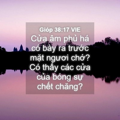 Picture 04 - Gióp 38:17 VIE - Cửa âm phủ há có bày ra trước mặt - Bible Verse Picture