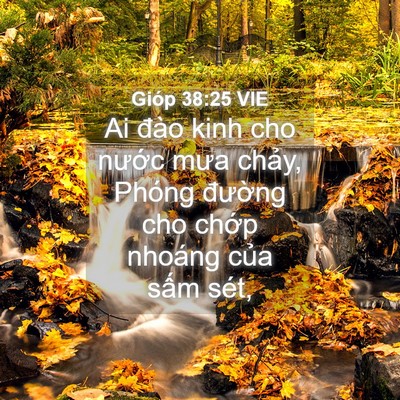Picture 04 - Gióp 38:25 VIE - Ai đào kinh cho nước mưa chảy, Phóng - Bible Verse Picture