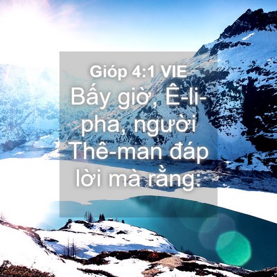 Picture 04 - Gióp 4:1 VIE - Bấy giờ, Ê-li-pha, người Thê-man đáp - Bible Verse Picture