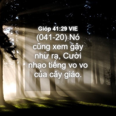 Picture 04 - Gióp 41:29 VIE - (041-20) Nó cũng xem gậy như rạ, Cười - Bible Verse Picture