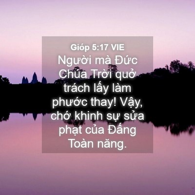 Picture 04 - Gióp 5:17 VIE - Người mà Đức Chúa Trời quở trách - Bible Verse Picture