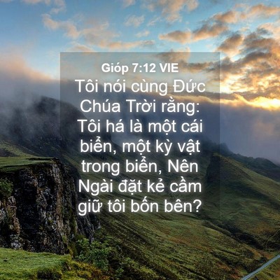 Picture 04 - Gióp 7:12 VIE - Tôi nói cùng Đức Chúa Trời rằng: Tôi - Bible Verse Picture