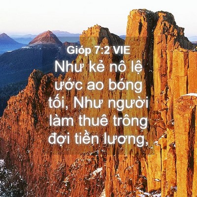 Picture 04 - Gióp 7:2 VIE - Như kẻ nô lệ ước ao bóng tối, Như - Bible Verse Picture
