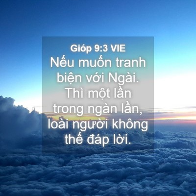 Picture 04 - Gióp 9:3 VIE - Nếu muốn tranh biện với Ngài. Thì một - Bible Verse Picture