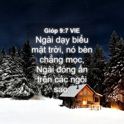 Picture 04 - Gióp 9:7 VIE - Ngài dạy biểu mặt trời, nó bèn chẳng - Bible Verse Picture