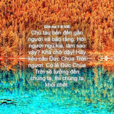 Picture 04 - Giô-na 1:6 VIE - Chủ tàu bèn đến gần người và bảo - Bible Verse Picture