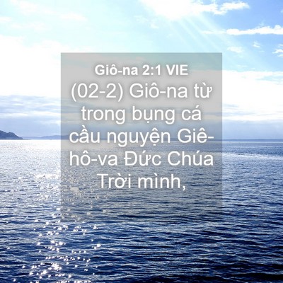 Picture 04 - Giô-na 2:1 VIE - (02-2) Giô-na từ trong bụng cá cầu - Bible Verse Picture