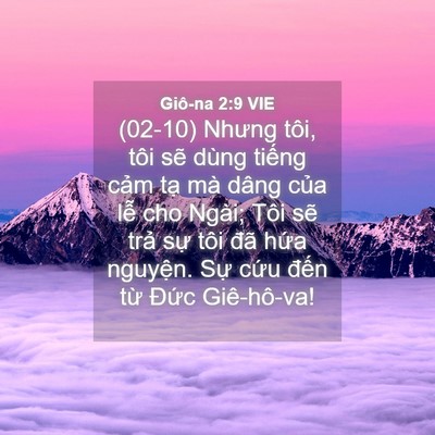 Picture 04 - Giô-na 2:9 VIE - (02-10) Nhưng tôi, tôi sẽ dùng tiếng - Bible Verse Picture