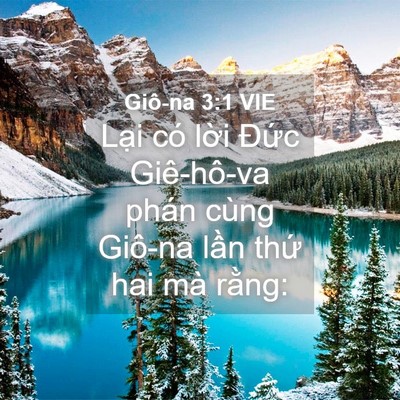 Picture 04 - Giô-na 3:1 VIE - Lại có lời Đức Giê-hô-va phán cùng - Bible Verse Picture