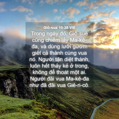 Picture 04 - Giô-sua 10:28 VIE - Trong ngày đó, Giô-suê cũng chiếm lấy - Bible Verse Picture