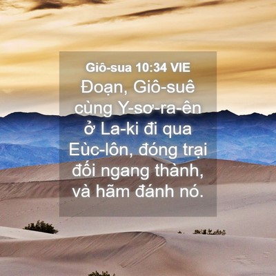 Picture 04 - Giô-sua 10:34 VIE - Đoạn, Giô-suê cùng Y-sơ-ra-ên ở La-ki - Bible Verse Picture