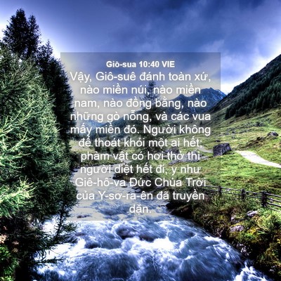 Picture 04 - Giô-sua 10:40 VIE - Vậy, Giô-suê đánh toàn xứ, nào miền - Bible Verse Picture