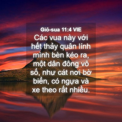 Picture 04 - Giô-sua 11:4 VIE - Các vua này với hết thảy quân lính - Bible Verse Picture