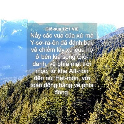 Picture 04 - Giô-sua 12:1 VIE - Nầy các vua của xứ mà Y-sơ-ra-ên đã - Bible Verse Picture