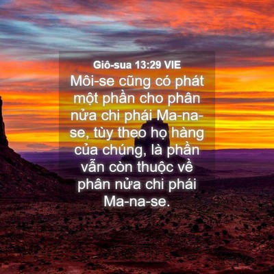 Picture 04 - Giô-sua 13:29 VIE - Môi-se cũng có phát một phần cho phân - Bible Verse Picture