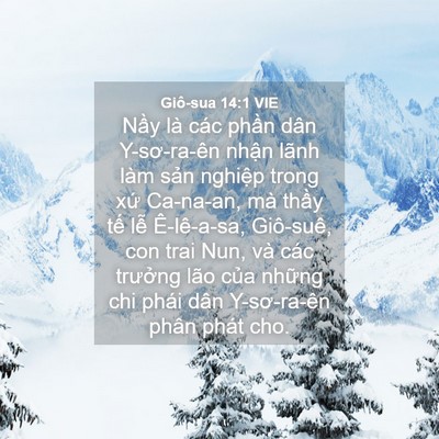 Picture 04 - Giô-sua 14:1 VIE - Nầy là các phần dân Y-sơ-ra-ên nhận - Bible Verse Picture