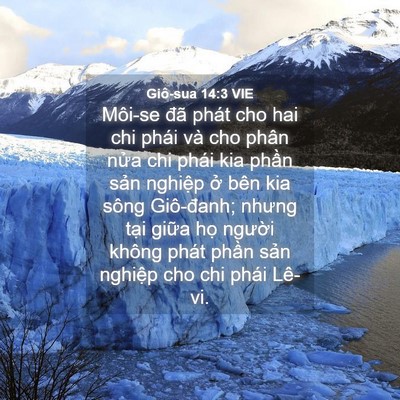 Picture 04 - Giô-sua 14:3 VIE - Môi-se đã phát cho hai chi phái và cho - Bible Verse Picture